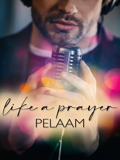 Title details for Like a Prayer by Pelaam - Available